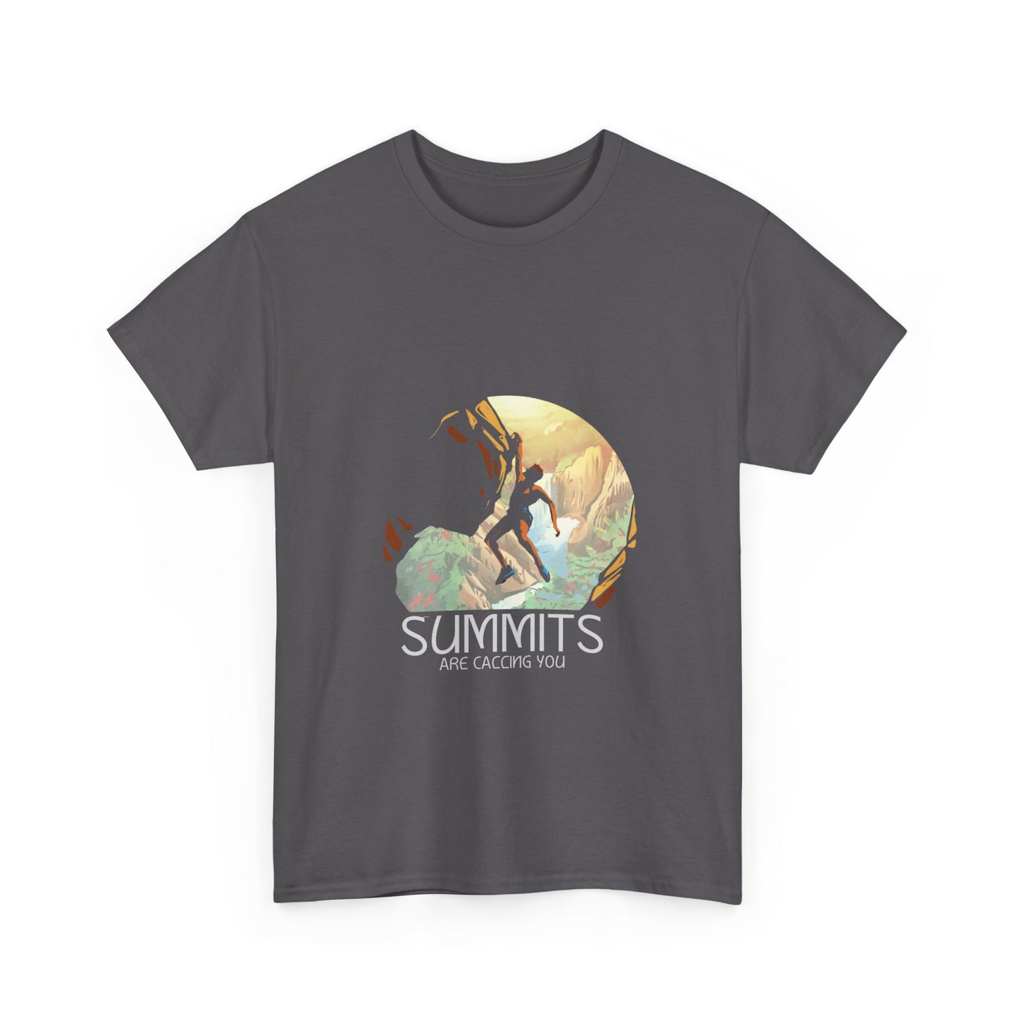 Summits Are Calling You Unisex Heavy Cotton Tee